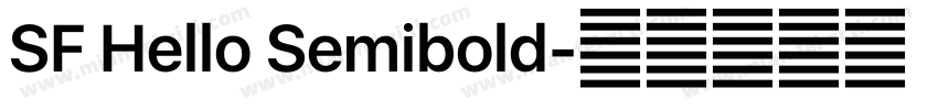 SF Hello Semibold字体转换